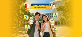 ƯU ĐÃI DÀNH CHO ĐẠI HỌC BÁCH KHOA HÀ NỘI “THANH TOÁN HỌC PHÍ, NHẬN QUÀ NHƯ Ý”